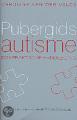 Pubergids Autisme een praktische handleiding